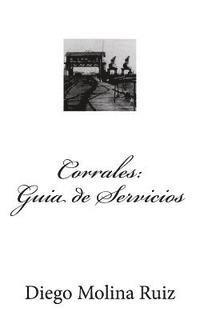 bokomslag Corrales: Guia de Servicios