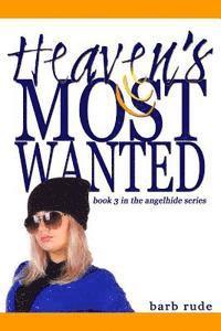 bokomslag Heaven's Most Wanted