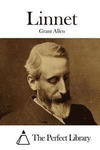 Grant Allen, The Perfect Library - Linnet, Häftad