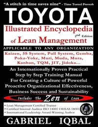 bokomslag TOYOTA Illustrated Encyclopedia of Lean Management: An Internationally Proven Practical Step by Step Training Manual for Creating a Culture of Powerfu