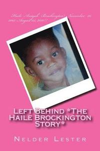 bokomslag Left Behind *The Haile Brockington Story*