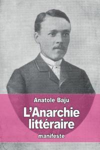 L'Anarchie littéraire 1