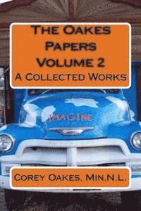 bokomslag The Oakes Papers Volume 2: A Collected Works