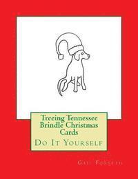 Treeing Tennessee Brindle Christmas Cards: Do It Yourself 1