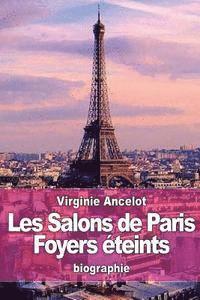 bokomslag Les Salons de Paris: Foyers éteints