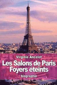 Les Salons de Paris: Foyers éteints