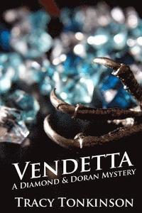 bokomslag Vendetta: A Diamond & Doran Mystery