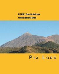 bokomslag El Teide: Tenerife Volcano Canary Islands Spain