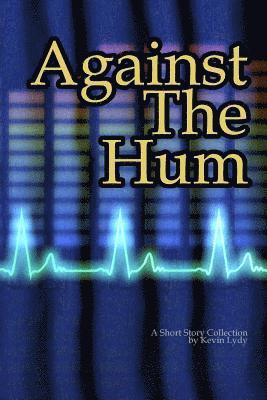 Against The Hum 1