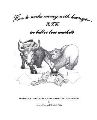 bokomslag How To Make Money With Leveraged ETFs In Bull or Bear Market