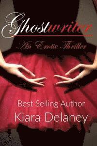 Ghostwriter: An Erotic Thriller 1