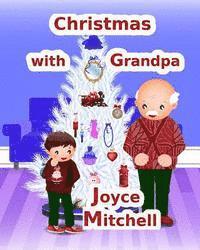 Joyce Mitchell - Christmas with Grandpa, Häftad