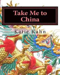 bokomslag Take Me to China