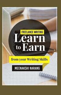 bokomslag Freelance Writing: Learn To Earn From Your Writing Skills