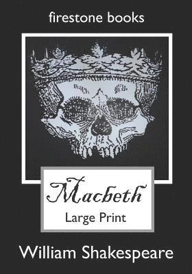 WILLIAM SHAKESPEARE - MACBETH LARGE-PRINT EDITON, Häftad