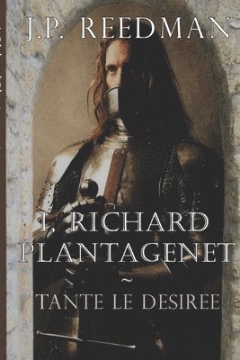 bokomslag I, Richard Plantagenet