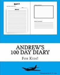 K. P. Lee - Andrew's 100 Day Diary, Häftad
