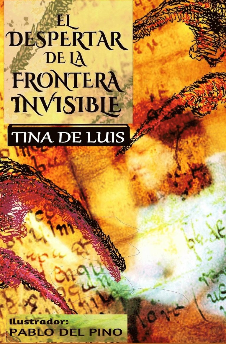 El despertar de la frontera invisible 1