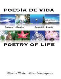 bokomslag Poesía de Vida / Poetry of Life: Positivo Al Pensar Libremente / Positive While Free Thinking