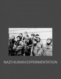 bokomslag Nazi Human Experimentation