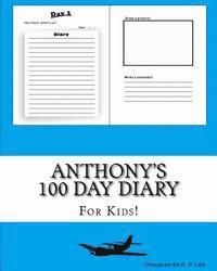 K. P. Lee - Anthony's 100 Day Diary, Häftad