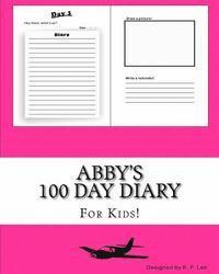 K. P. Lee - Abby's 100 Day Diary, Häftad