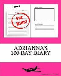 Adrianna's 100 Day Diary 1