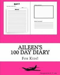 K. P. Lee - Aileen's 100 Day Diary, Häftad