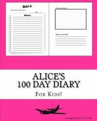 K. P. Lee - Alice's 100 Day Diary, Häftad
