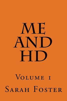 Me and HD: Volume 1
