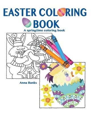 Easter Coloring Book: A springtime coloring book 1