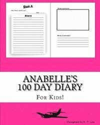 Anabelle's 100 Day Diary 1