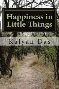 bokomslag Happiness in Little Things: In Pursuit of Happiness
