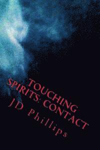 bokomslag Touching Spirits: Book 1: Contact