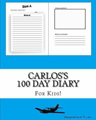 bokomslag Carlos's 100 Day Diary