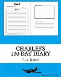 Charles's 100 Day Diary 1