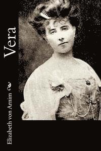 Elizabeth Von Arnim - Vera, Häftad