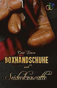 bokomslag Boxhandschuhe und Seidenkrawatte