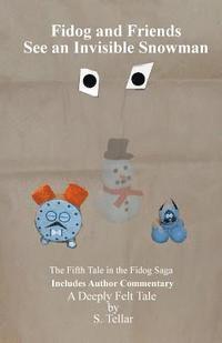 Fidog and Friends See an Invisible Snowman 1