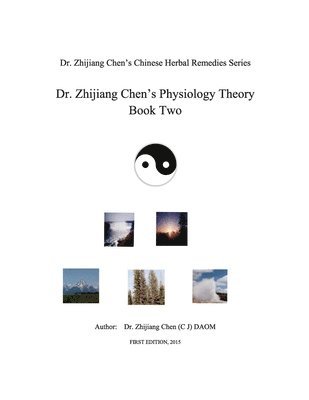 Dr. Zhijiang Chen's Physiology Theory Book Two 1