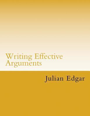 Writing Effective Arguments 1