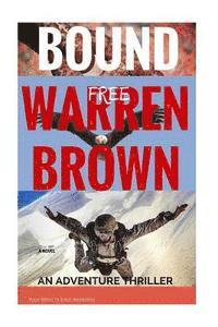 Warren Brown - Bound Free, Häftad. Tillgänglighet: Lägg i varukorg