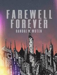 bokomslag Farewell Forever: A Collection of Short Stories