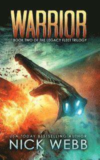 bokomslag Warrior: Book 2 of The Legacy Fleet Trilogy