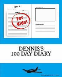 bokomslag Dennis's 100 Day Diary