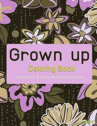 bokomslag Grown Up Coloring Book 8: Coloring Books for Grownups: Stress Relieving Patterns