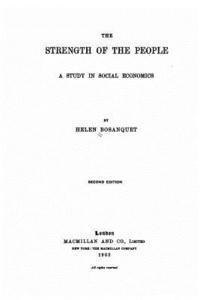 bokomslag The strength of the people, a study in social economics