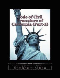 bokomslag Code of Civil Procedure of California (Part-2): US Law Series