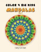 Color 4 Big Kids - Mandalas Vol. 2: Mandalas Vol. 2 1