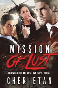 bokomslag Mission Of Lust: A Billionaire BWWM Menage Romance For Adults